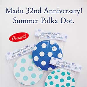 Madu『「Madu 32ndAnniversaryオリジナルコースタープレゼント!」』