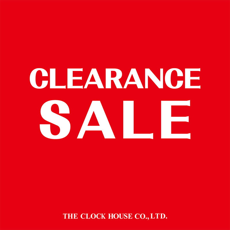ザ・クロックハウス『ザ・クロックハウのCLEARANCE SALE』
